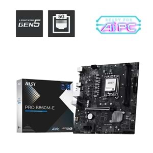 MSI PRO B860M-E DDR5 HDMI-DP PCIE 5.0 1851p mATX